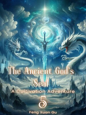 cover image of The Ancient God's Seal, 5